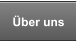 ber uns